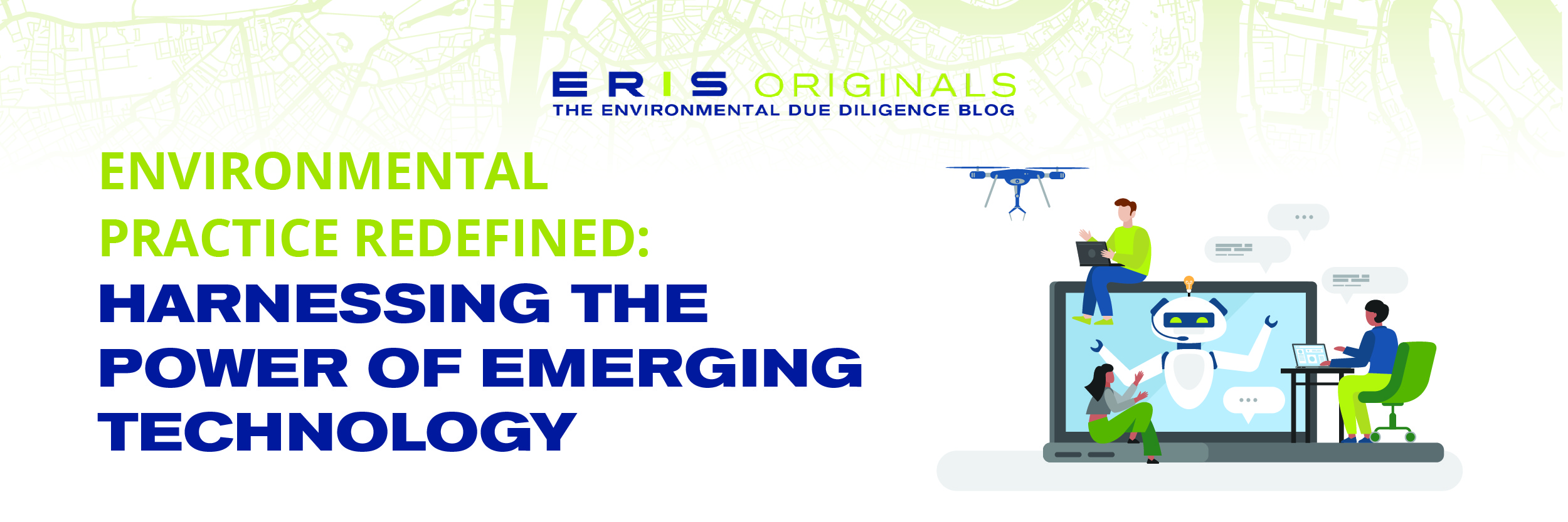 ENVIRONMENTAL PRACTICE REDEFINED: HARNESSING THE POWER OF EMERGING TECHNOLOGY banner