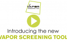 Introducing the new Vapor Screening Tool text under play button and Vapor screening tool logo