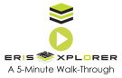 ERIS Xplorer: A 5-Minute Walk-Through text under play button and ERIS logo